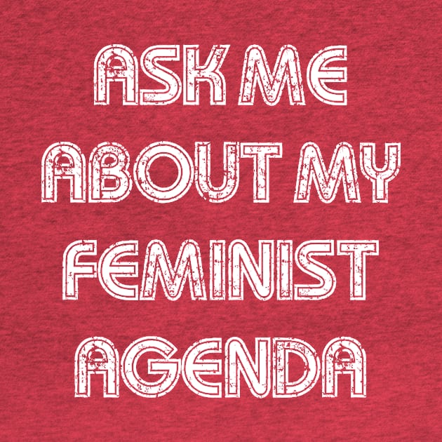 Feminist Agenda by NLKideas